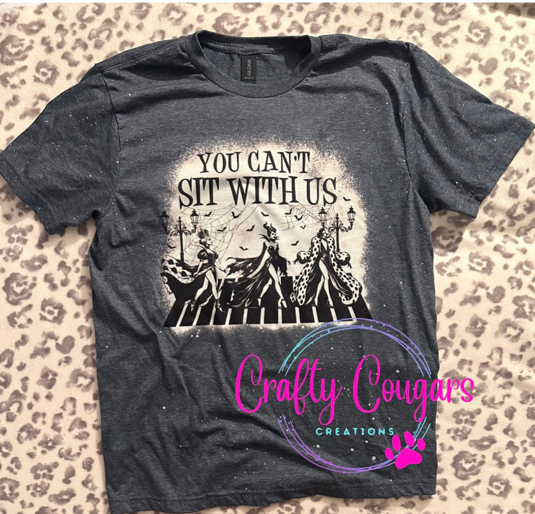 You cant sit with us girl villains T-shirt