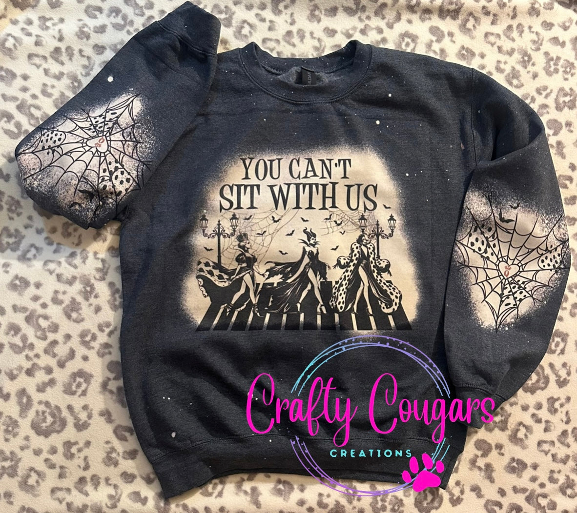 You can't sit with us girl villains Sweatshirt