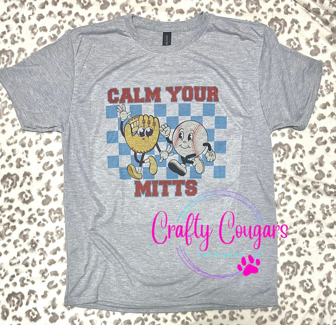 Calm your Mitts T-Shirt