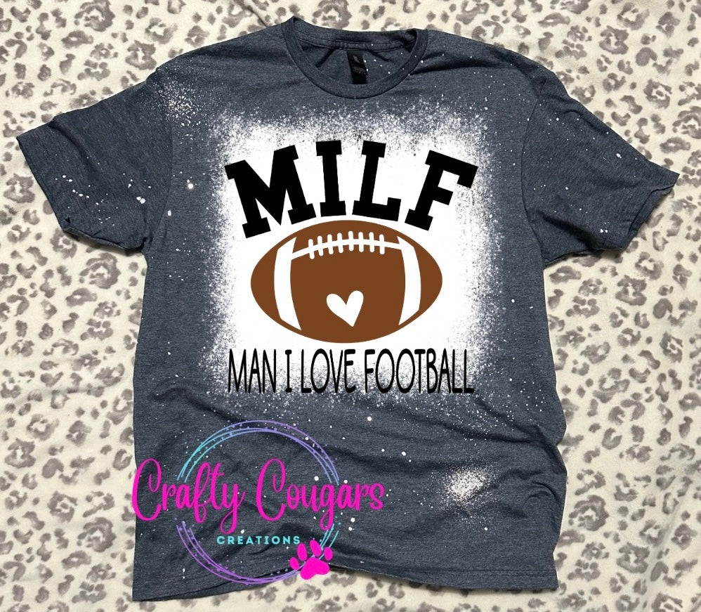 MILF Man I Love Football T-Shirt