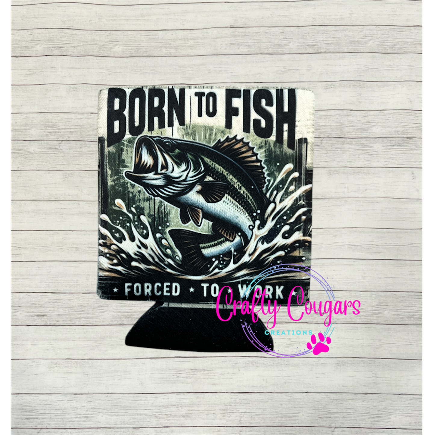 Born to Fish Koozie