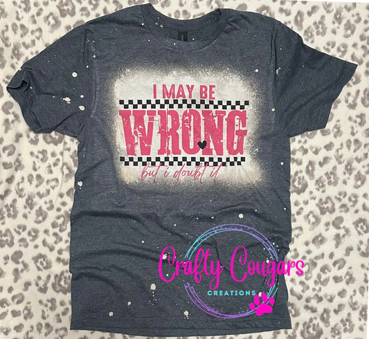 I may be wrong but i doubt it T-shirt