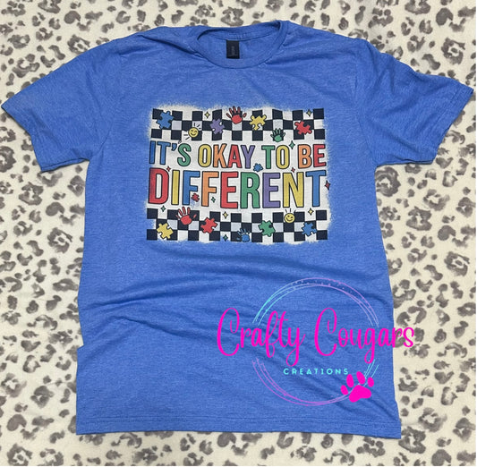 It's okay to be different T-shirt