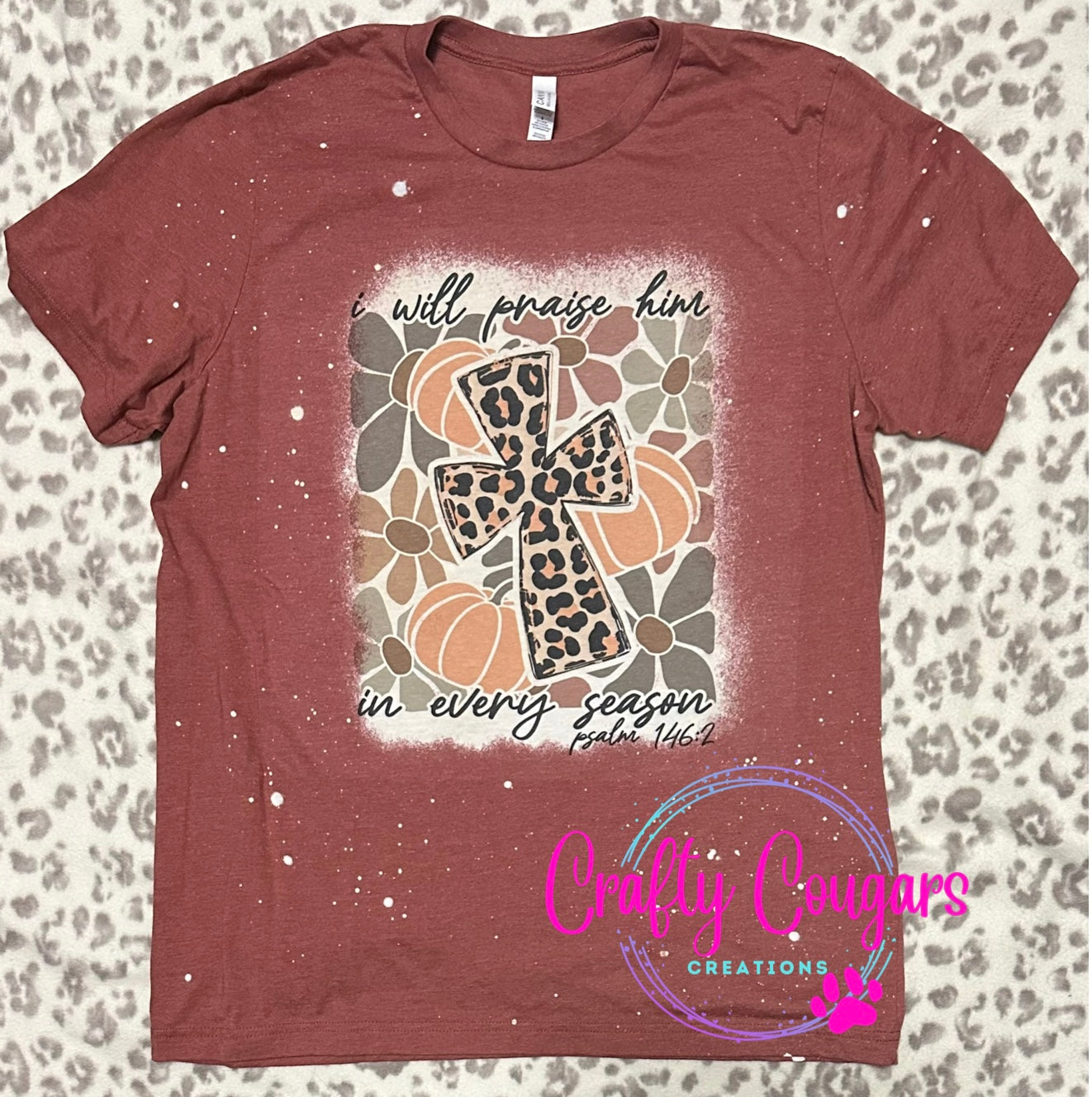 I will praise him in every season T-Shirt