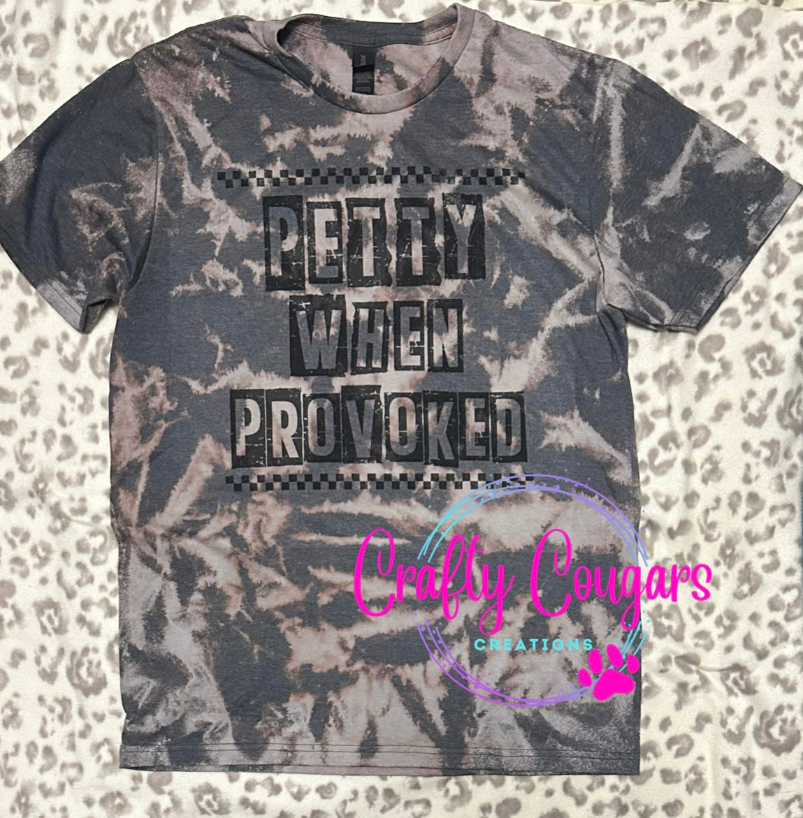 Petty when provoked T-shirt