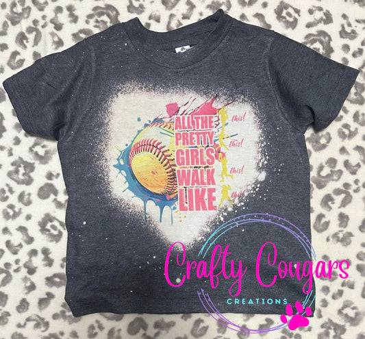 YOUTH Pretty girls walk like this T-Shirt