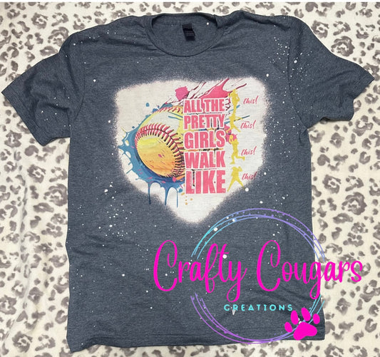 Pretty girls walk like this T-shirt