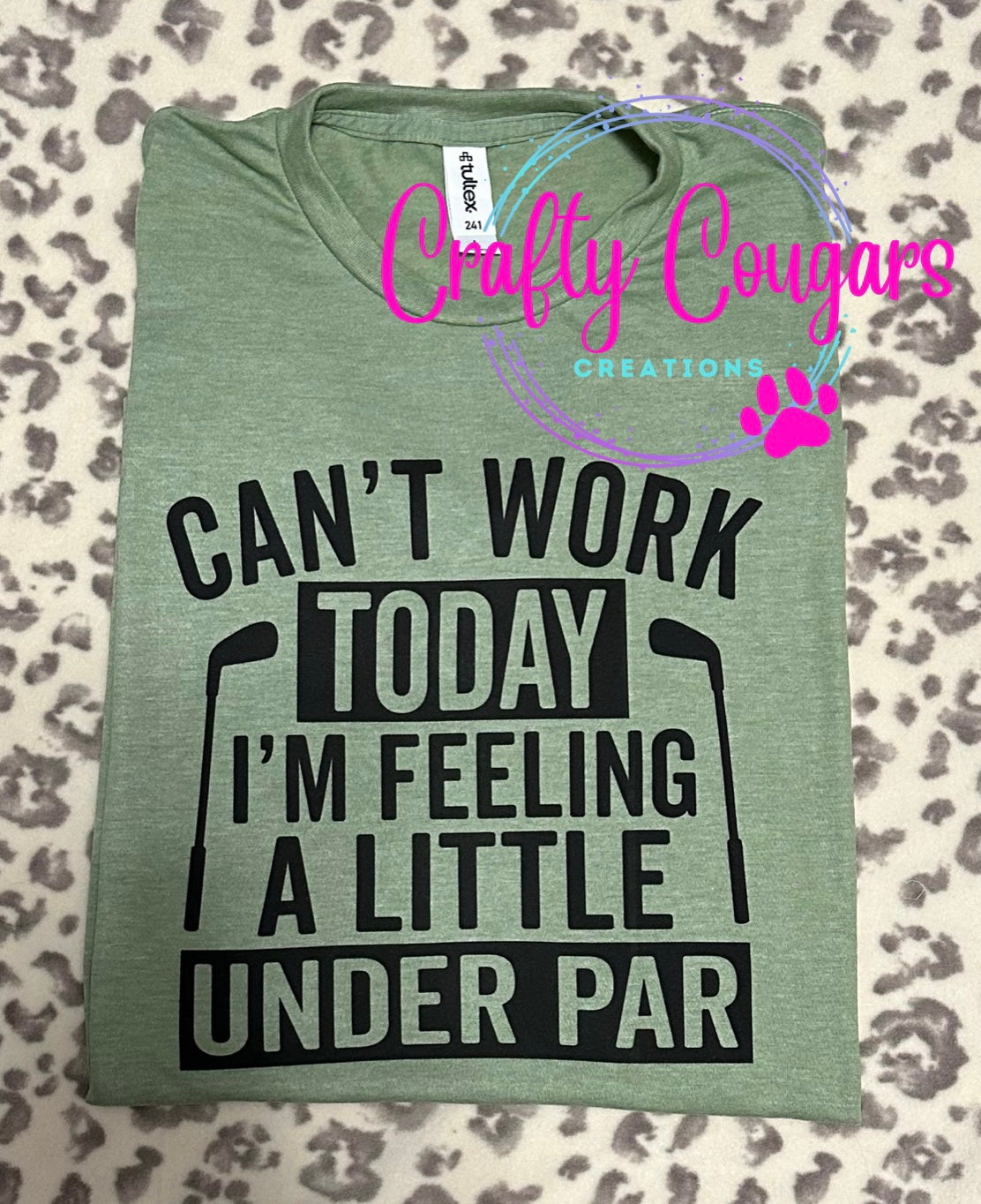 I'm Feeling a little under par T-Shirt