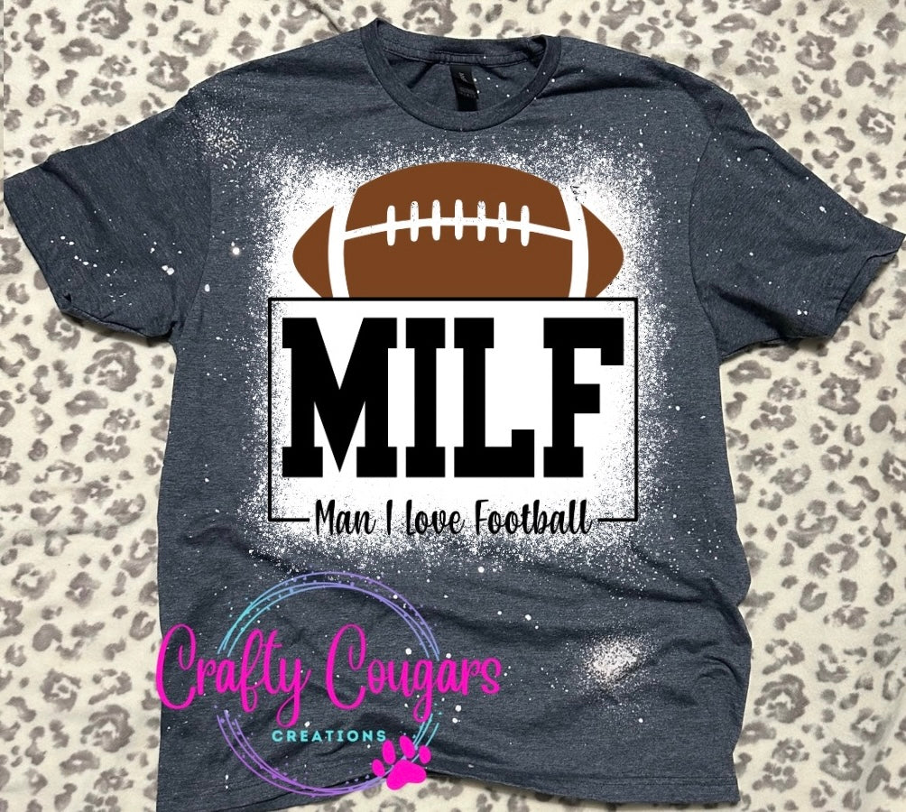 MILF Man I Love Football T-Shirt