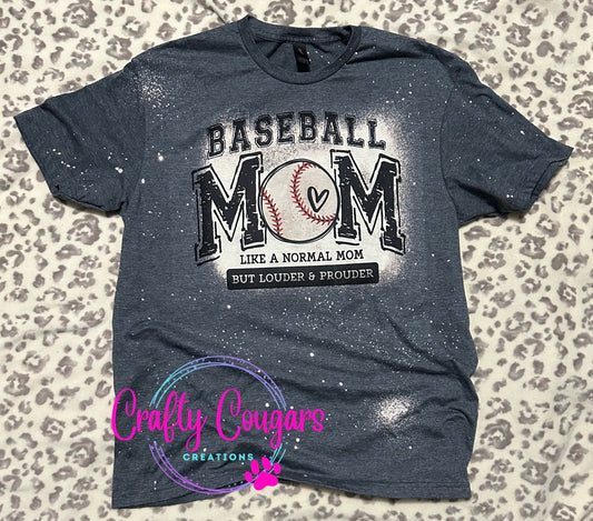 Loud and Proud Baseball Mom T-Shirt