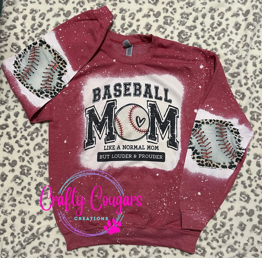 Loud and Proud Baseball Mom Sweatshirt