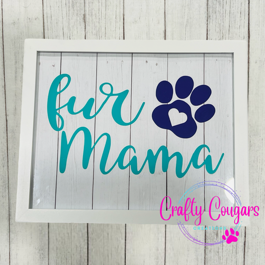 Fur Mama Frame