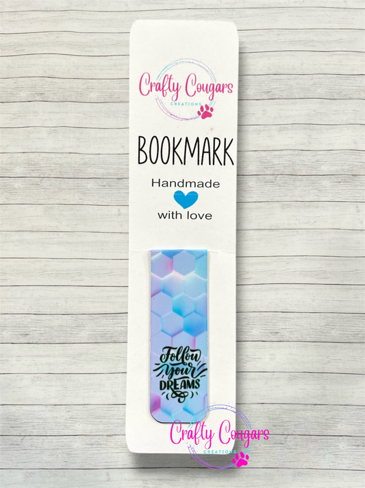Follow Your Dreams Bookmark