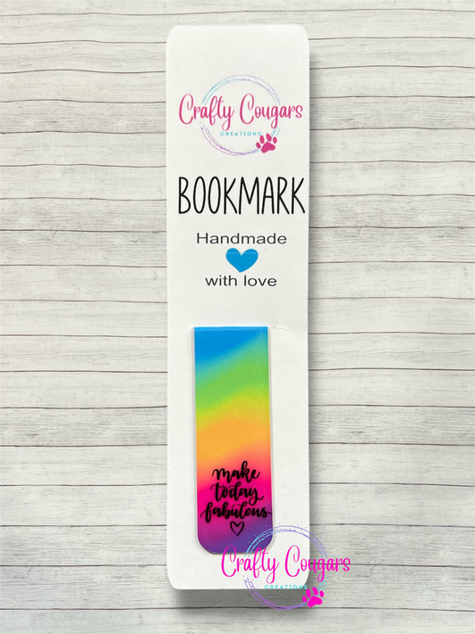 Make Today Fabulous Bookmark