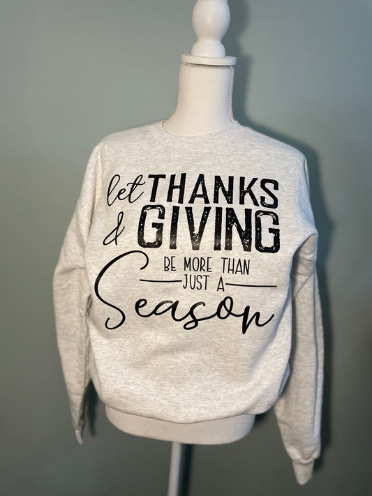 Thanksgiving Season Sweatshirt