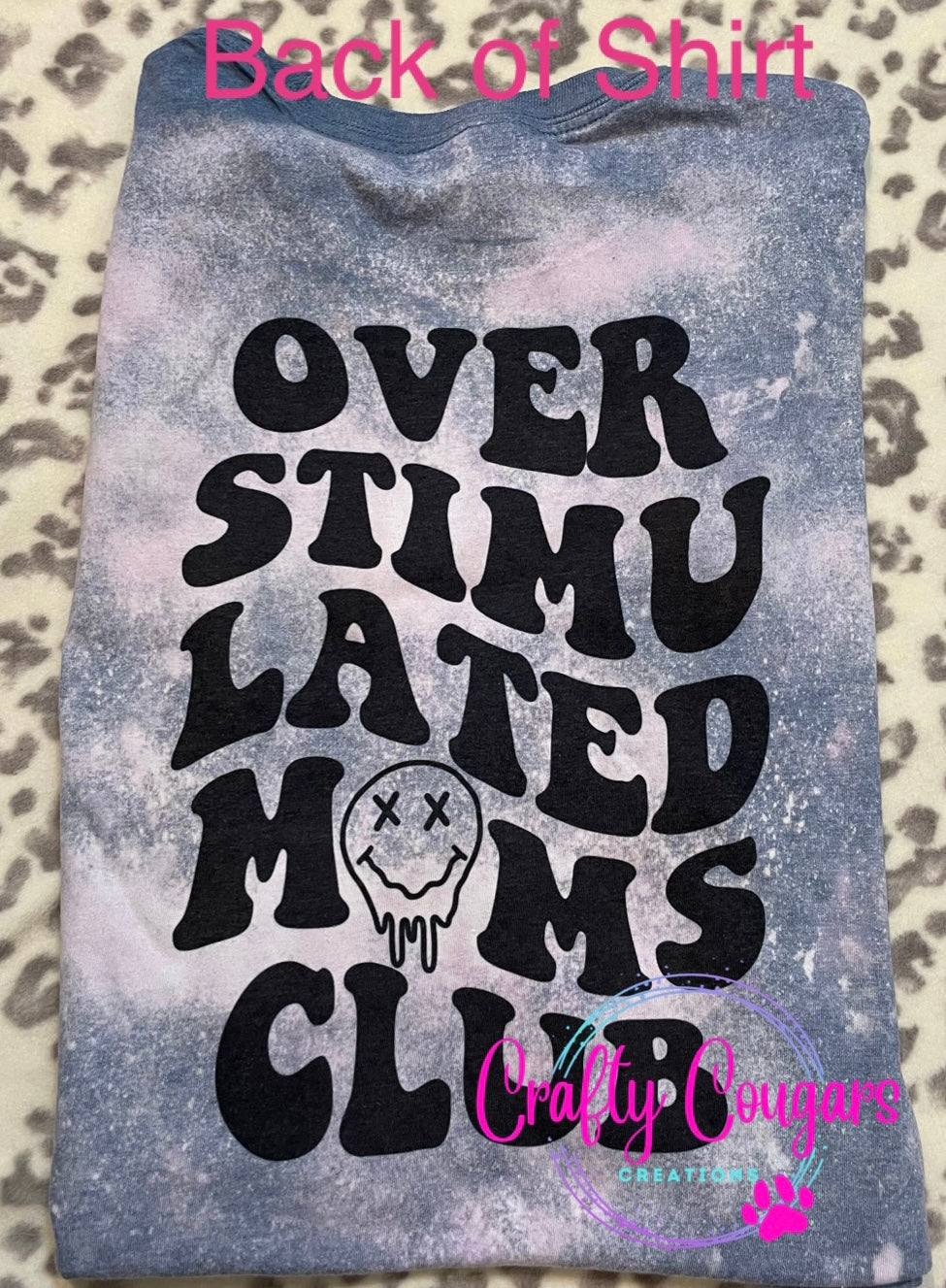 Over Stimulated Moms Club T-Shirt