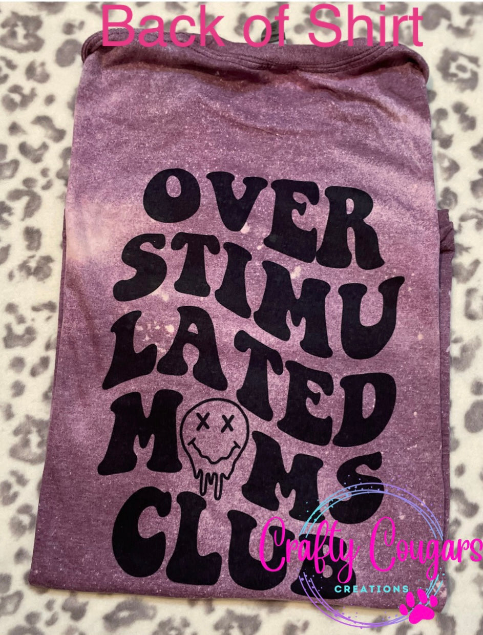 Over Stimulated Moms Club T-Shirt