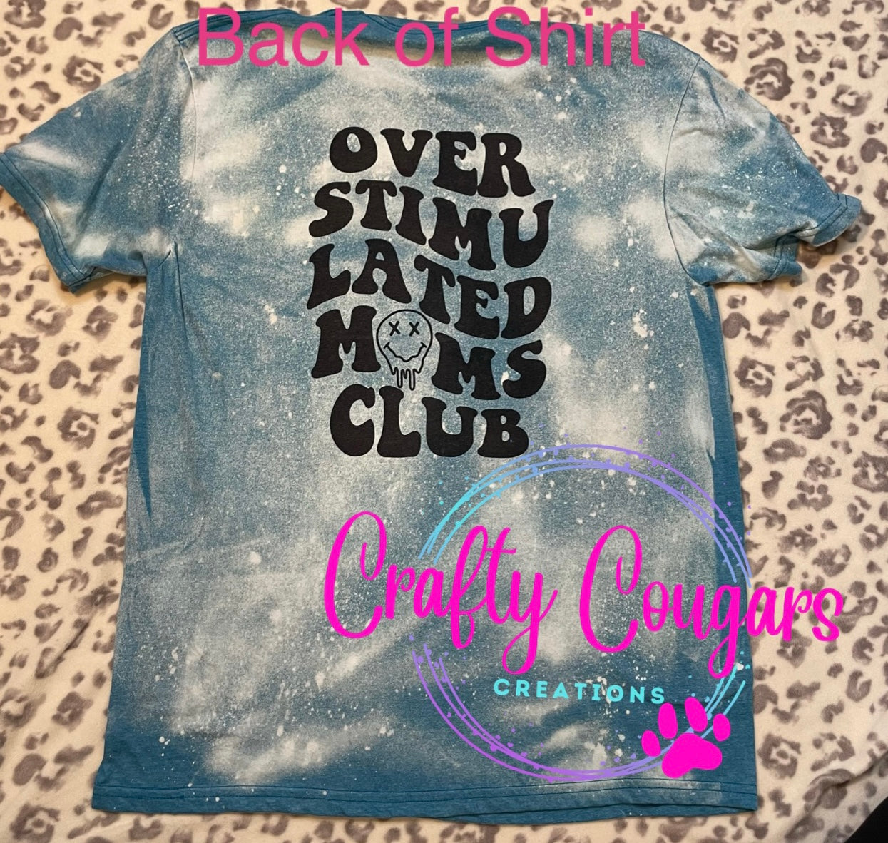 Over Stimulated Moms Club T-Shirt