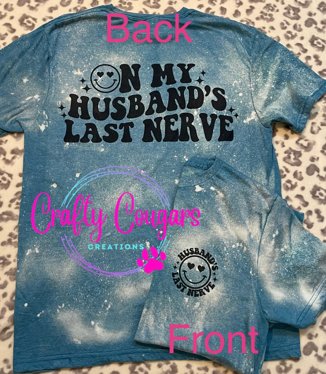 On My Husband’s Last Nerve T-Shirt